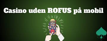 Casino Bonus Free uden ROFUS – Sådan Finder du De Bedste Tilbud